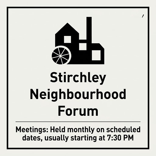 Stirchley Neighbourhood Forum Stirchley Neighbourhood Forum<br />